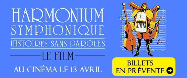 Harmonium Le Film- Billets
